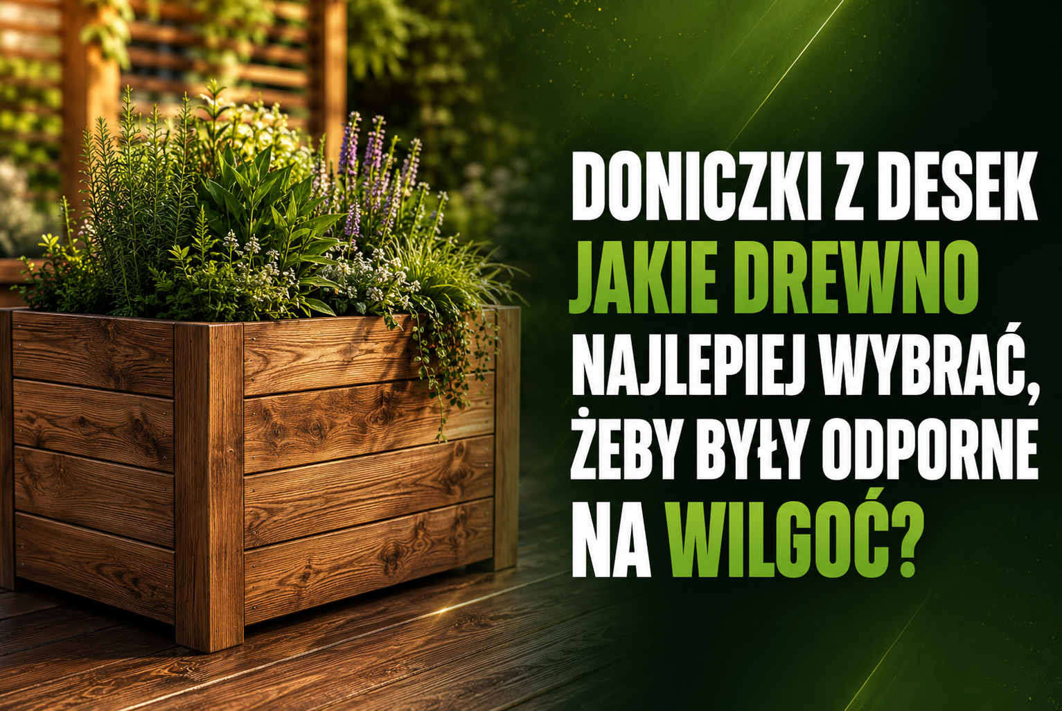 Doniczki z desek jakie drewno